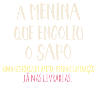 A Menina Que Engoliu o Sapo