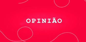 Opinião