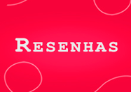 Resenhas